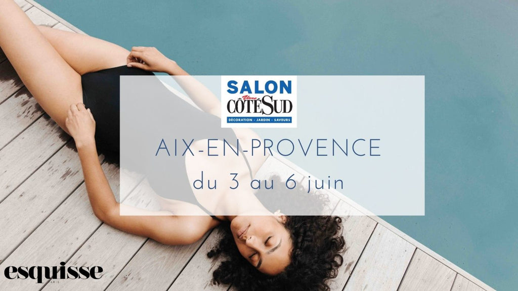 Rendez-vous au Salon Côté Sud à Aix-en-Provence du 3 au 6 juin 2022
